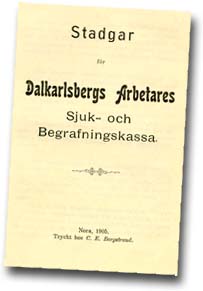 Stadgar för Dalkarlsbergs Arbetares Sjuk- och Begravningskassa